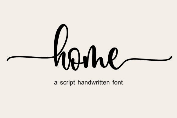 Home Font: A Handwritten Typeface for Authentic Design