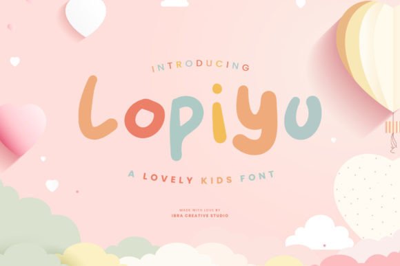 Lopiyu: The Whimsical Typeface That Brings Joy to Creative Projects
