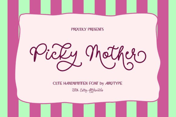 Picky Mother: The Handwritten Font That Brings Instant Charm