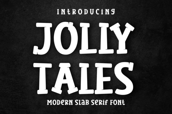 Why Jolly Tales Slab-Serif Brings Character to Your Design